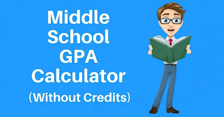 Middle School GPA Calculator Without Credits